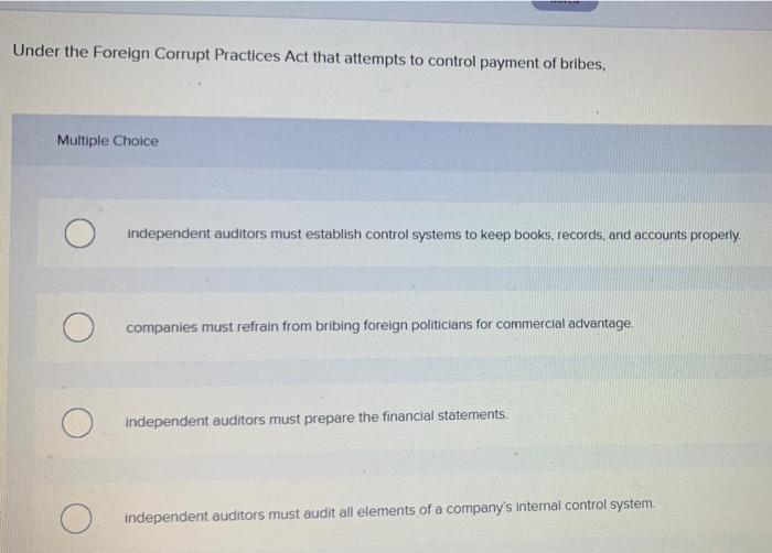 Under the Foreign Corrupt Practices Act that attempts to control payment of