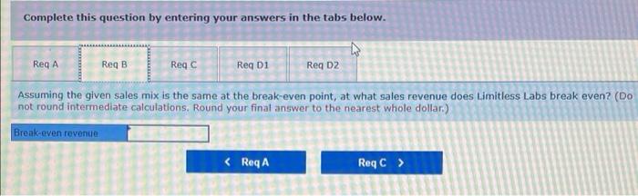 Cost per Unit Units Sold per Year Basic Retest Vital $ 560