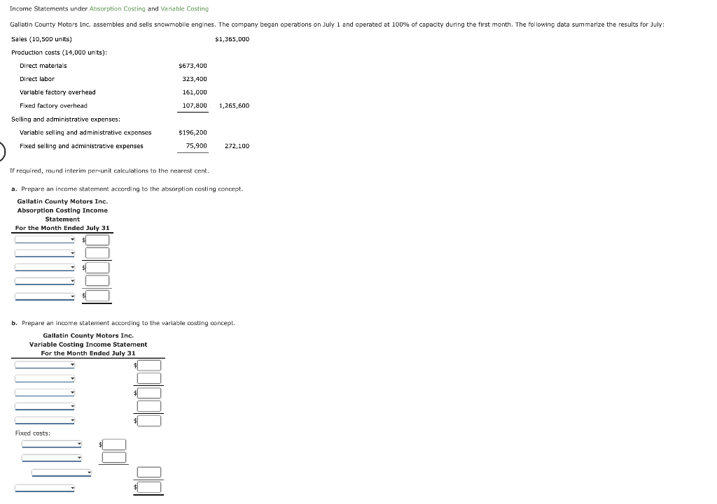 Direct materials Income Statements under Absorption Costing and Variable Costing Gallatin County