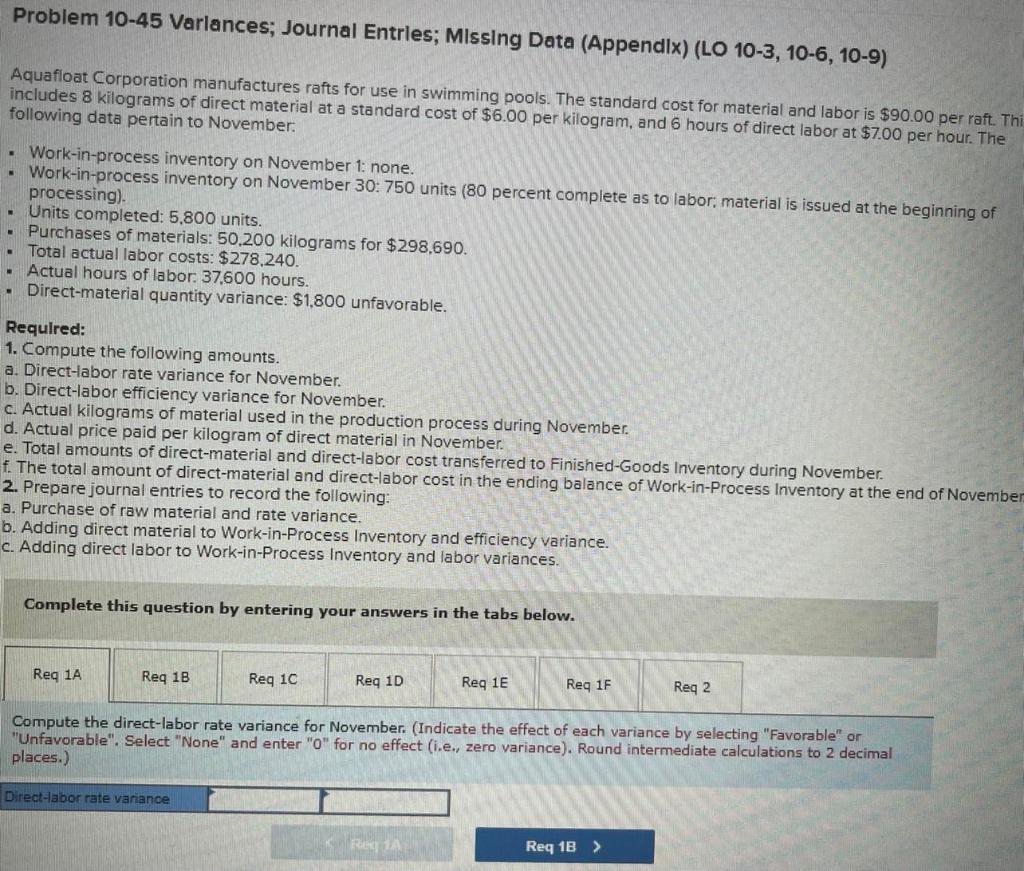 Problem 10-45 Variances; Journal Entries; Missing Data (Appendix) (LO 10-3, 10-6, 10-9)