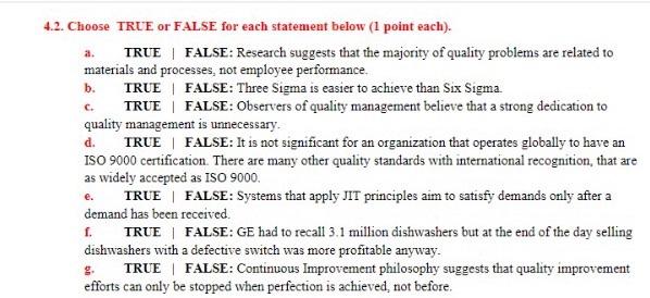 4.2. Choose TRUE or FALSE for each statement below (1 point each).
