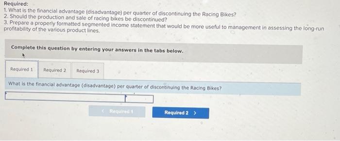 Company manufactures three types of bicycles-a dirt bike, a mountain bike, and