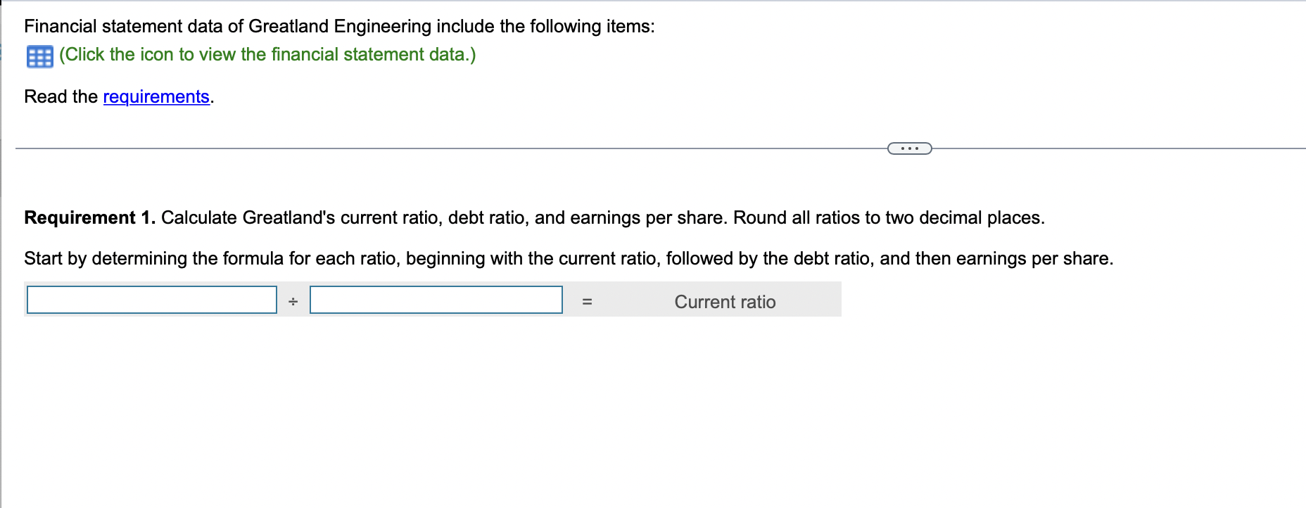 Financial statement data of Greatland Engineering include the following items: (Click the