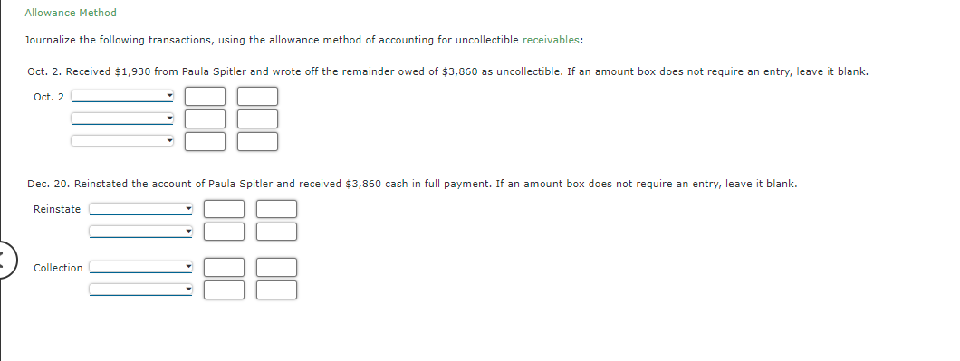 Allowance Method Journalize the following transactions, using the allowance method of accounting