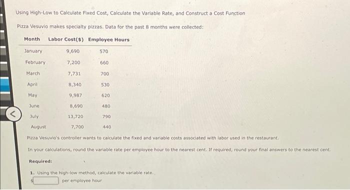 Using High-Low to Calculate Fixed Cost, Calculate the Variable Rate, and Construct