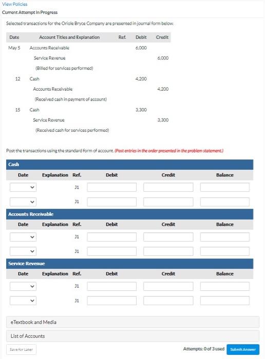 View Policies Current Attempt in Progress Selected transactions for the Oriole Bryce