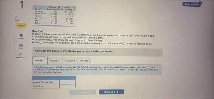 10 points 1 Skipped Ruber ut Bottles Bold 1,390 Operating Cost $10,680