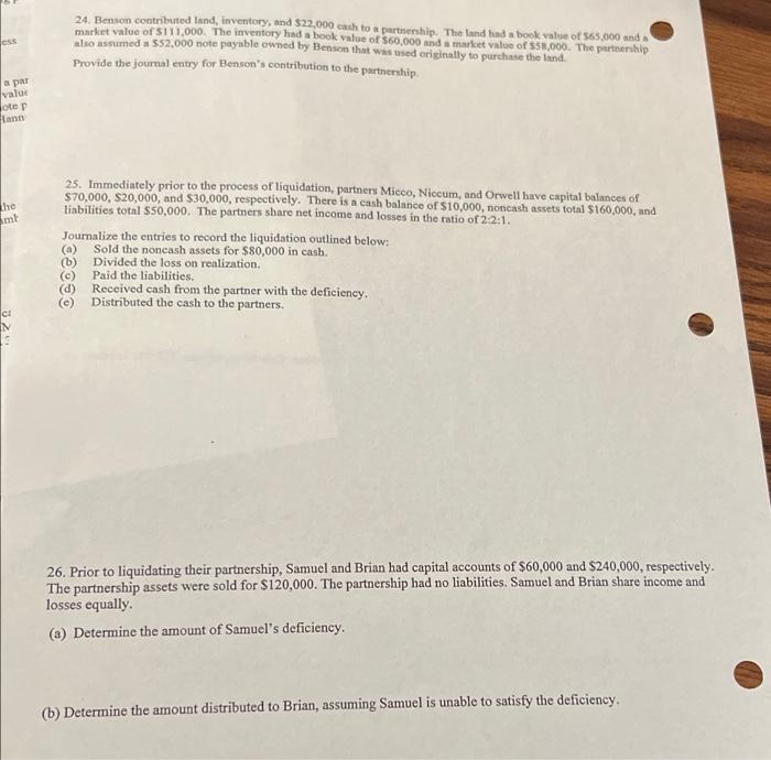 ess a par value ote p lann 24. Benson contributed land, inventory,