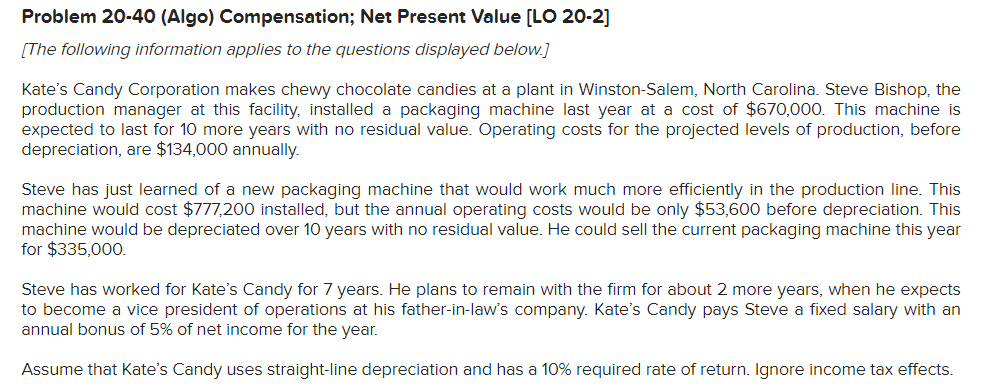 Problem 20-40 (Algo) Compensation; Net Present Value [LO 20-2] [The following information