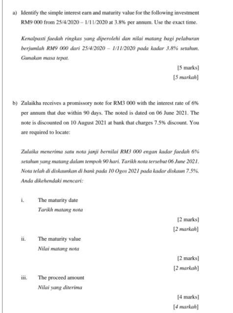 a) Identify the simple interest earn and maturity value for the following