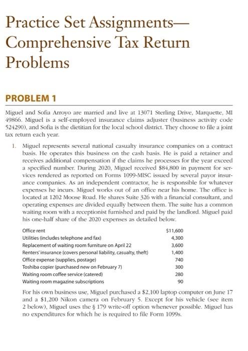 Practice Set Assignments- Comprehensive Tax Return Problems PROBLEM 1 Miguel and Sofia