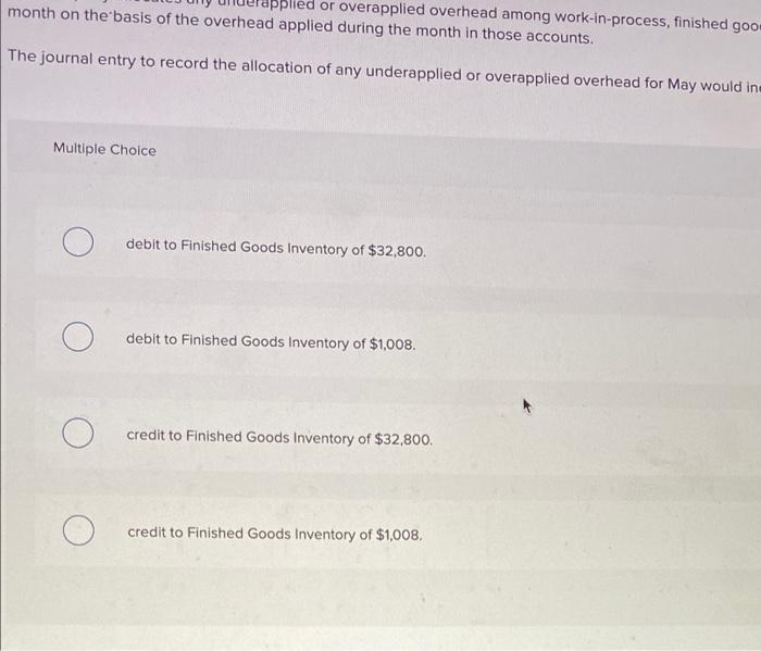 data for the month of May. There were no beginning inventories; consequently,