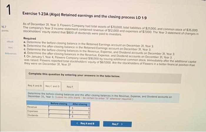 of December 31, Year 3, Flowers Company had total assets of $70,000,