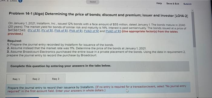 Saved Help Save & Exit Submit Problem 14-1 (Algo) Determining the price