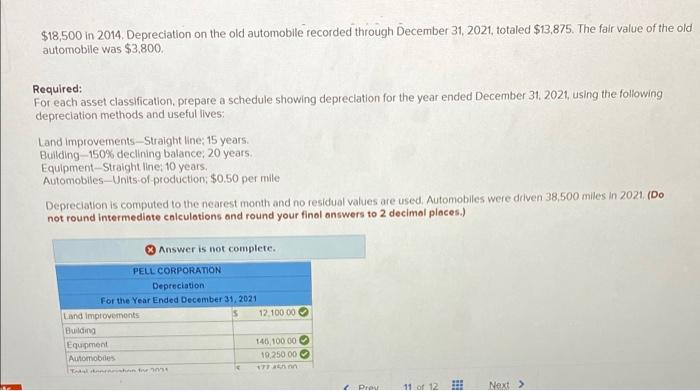 The plant asset and accumulated depreciation accounts of Pell Corporation had the