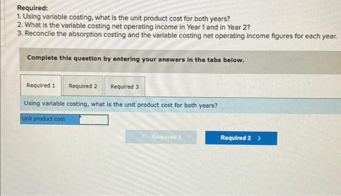 Heaton Company's first two years of operations, it reported absorption costing net
