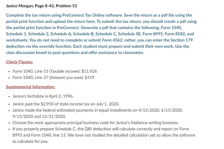 She called her business Writers Anonymous. Janice is a cash basis taxpayer.