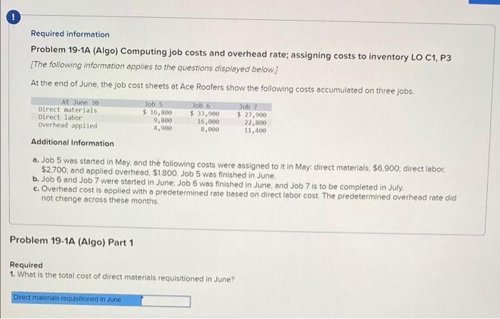 Required information Problem 19-1A (Algo) Computing job costs and overhead rate; assigning