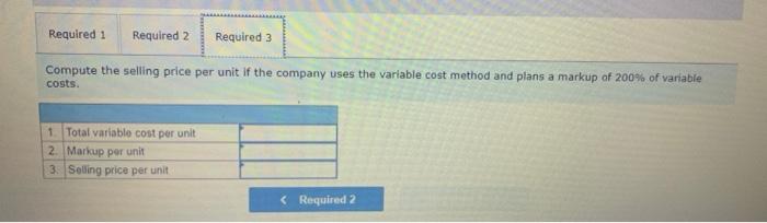 $36 of variable overhead; $31 of variable selling, general, and administrative costs: