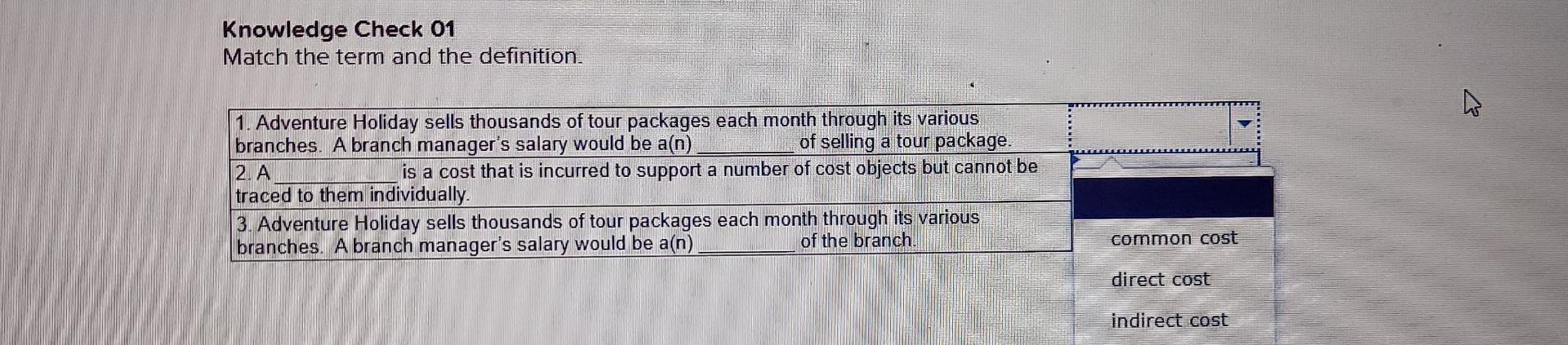 Knowledge Check 01 Match the term and the definition. 1. Adventure Holiday