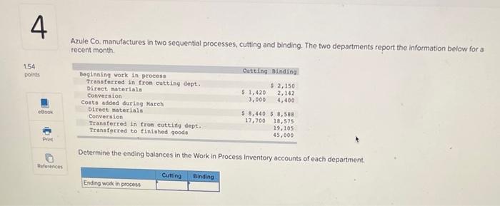 4 1.54 points eBook Azule Co. manufactures in two sequential processes, cutting