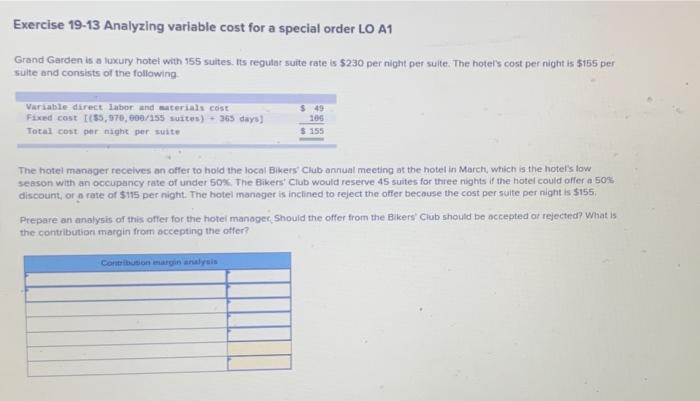 Exercise 19-13 Analyzing variable cost for a special order LO A1 Grand