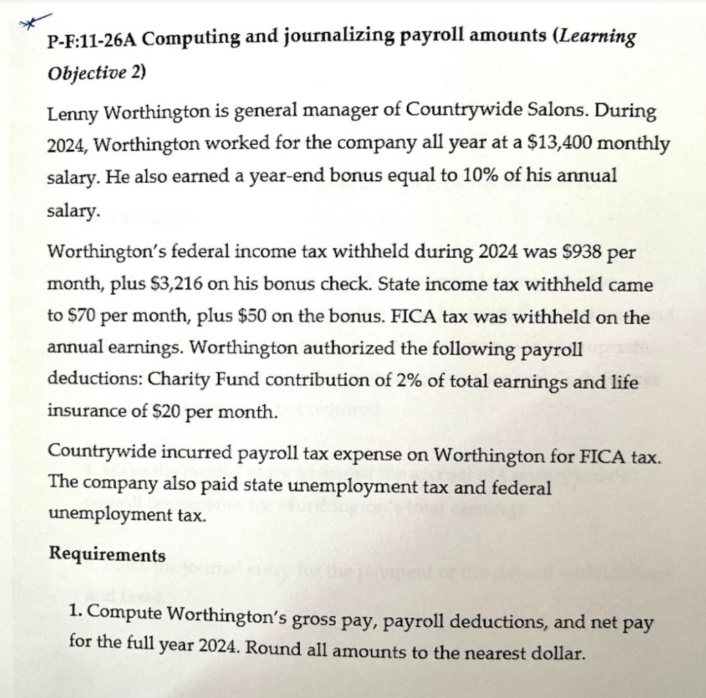 P-F:11-26A Computing and journalizing payroll amounts (Learning Objective 2) Lenny Worthington is