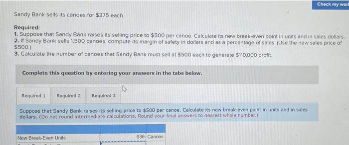 Margin of Safety, Target Profit [LO 6-1, 6-2, 6-3, 6-4] Sandy Bank,