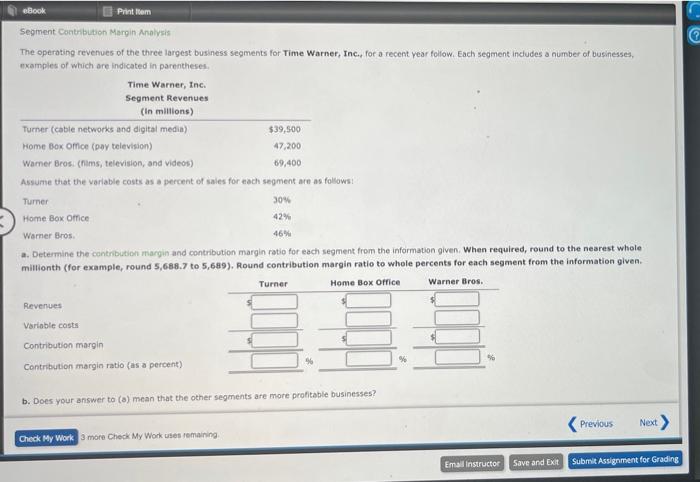 eBook Print tem Segment Contribution Margin Analysis The operating revenues of the
