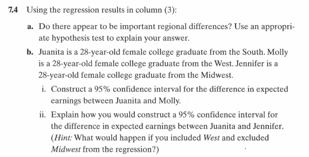 7.4 Using the regression results in column (3): a. Do there appear