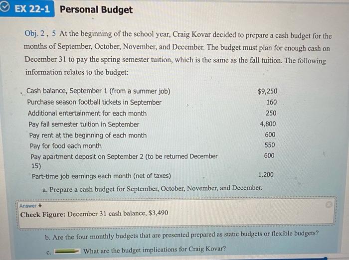 EX 22-1 Personal Budget Obj. 2, 5 At the beginning of the