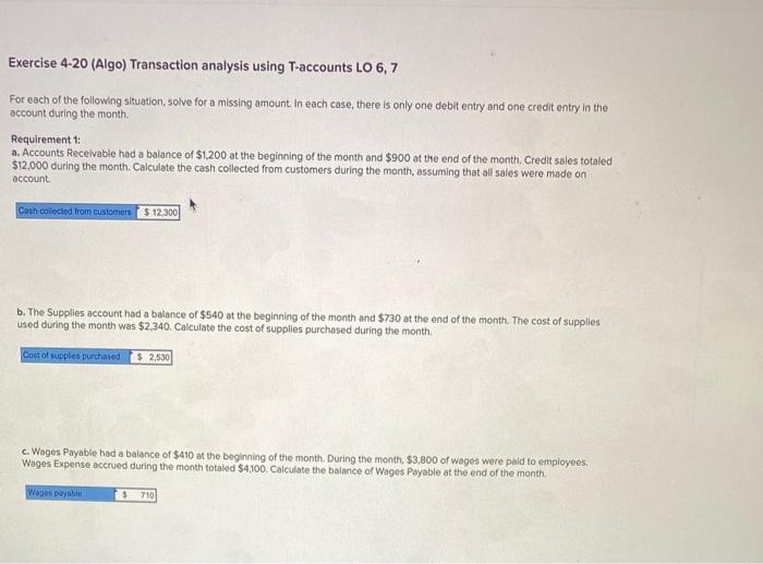 Exercise 4-20 (Algo) Transaction analysis using T-accounts LO 6, 7 For each