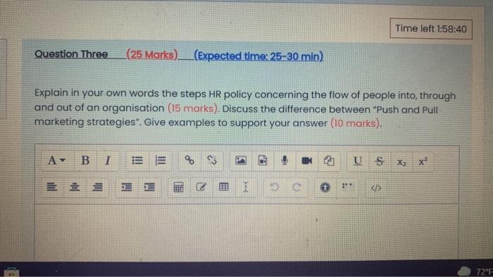 Time left 1:58:40 Question Three (25 Marks) (Expected time: 25-30 min). Explain