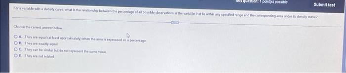 This question: 1 point(s) possible Submit test For a variable with a