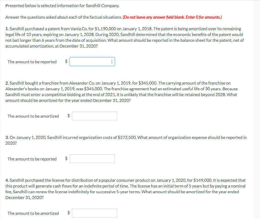 Presented below is selected information for Sandhill Company. Answer the questions asked