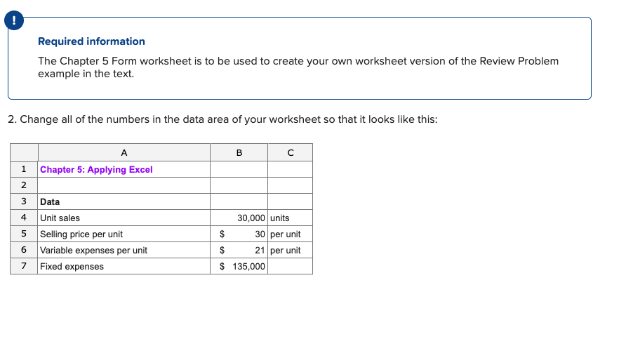 Unit sales 20,000 units 5 Selling price per unit $60 per unit
