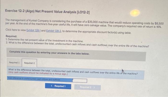 The n e management of Kunkel Company is considering the purchase of