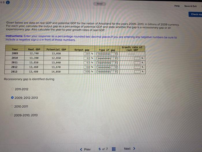 it 60 Saved Help Save & Exit Check my Given below are
