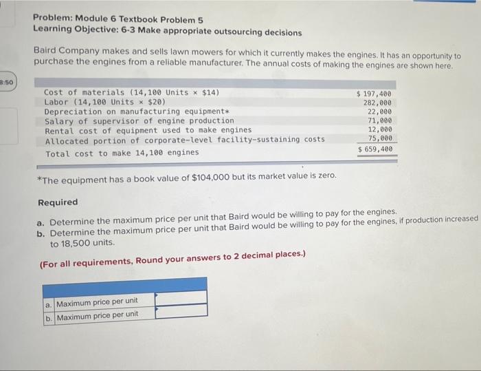 B:50 Problem: Module 6 Textbook Problem 5 Learning Objective: 6-3 Make appropriate