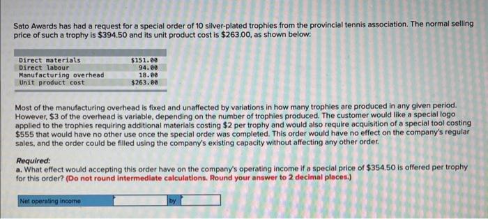 Sato Awards has had a request for a special order of 10