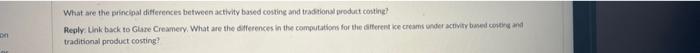 on What are the principal differences between activity based costing and traditional