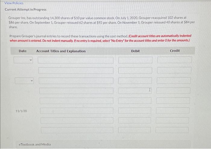 View Policies Current Attempt in Progress Grouper Inc. has outstanding 14,300 shares