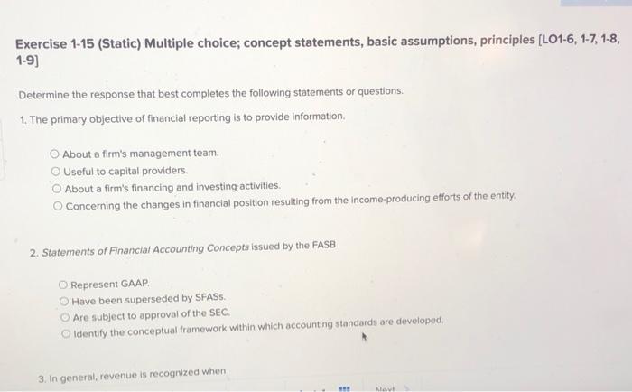 Exercise 1-15 (Static) Multiple choice; concept statements, basic assumptions, principles [LO1-6, 1-7,