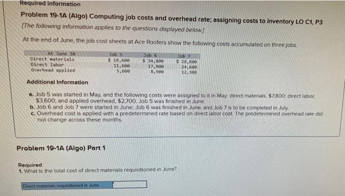 Required information Problem 19-1A (Algo) Computing job costs and overhead rate; assigning