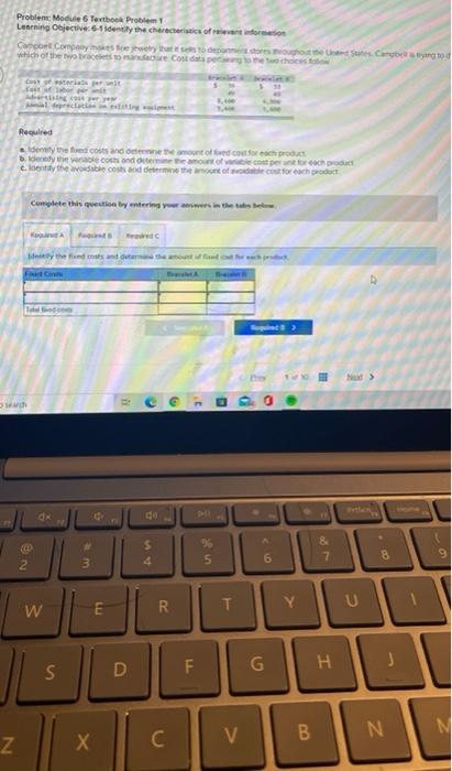 Problem: Module 6 Textbook Problem 1 Learning Objective: 6-1 identify the charecteristics