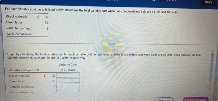 For each variable cost per unit listed below, determine the total variable