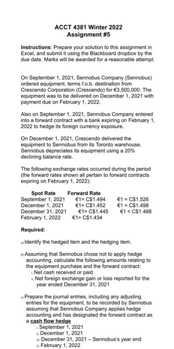 ACCT 4381 Winter 2022 Assignment #5 Instructions: Prepare your solution to this