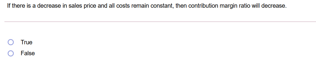 If there is a decrease in sales price and all costs remain