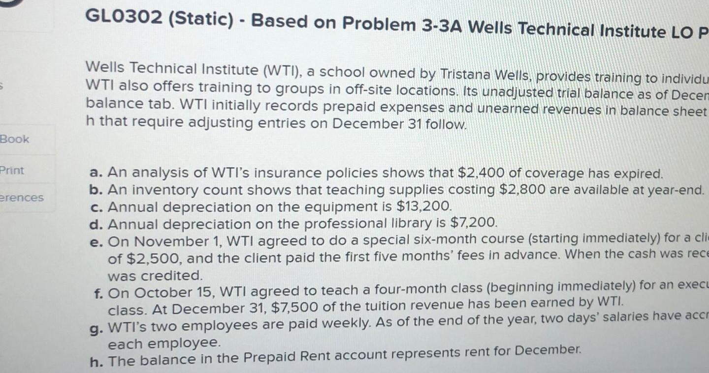 Book Print erences GL0302 (Static) - Based on Problem 3-3A Wells Technical