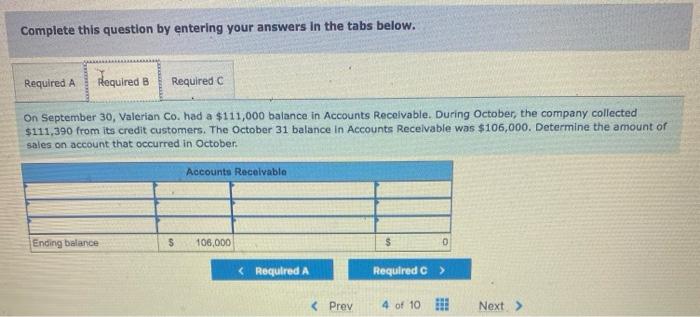 A Required B Required C During October, Alameda Company had $119,500 of